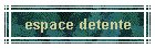 espace detente